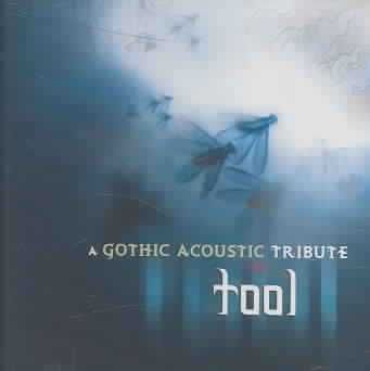 Gothic Acoustic Tribute to Tool - (Import CD)