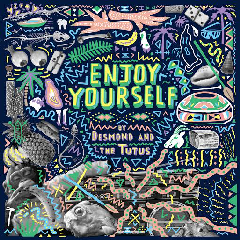 Desmond and the Tutus - Enjoy Yourself (CD)