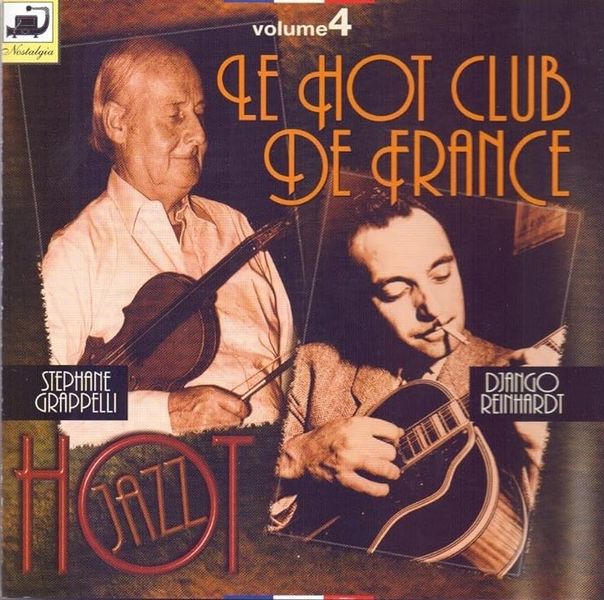 Grappelli &amp; Reinhardt - Le Hot Club De France Vol. 4