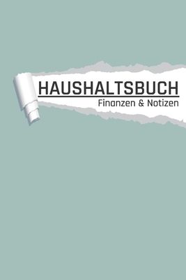 Haushaltsbuch: Farbe Mint I Einnahmen und Ausgaben planen und sparen I DIN A5 I 120 Seiten I Undatiert I 52 Wochen I Fixkosten I Bila