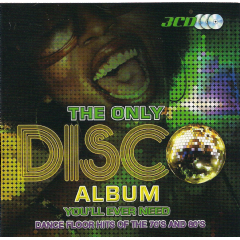 The Only Disco Album You'll Ever Need (CD)